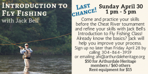 Fly fishing technique in an AHI hosted class taught by Jack Bell on Sunday April 30 @ Arthurdale Heritage